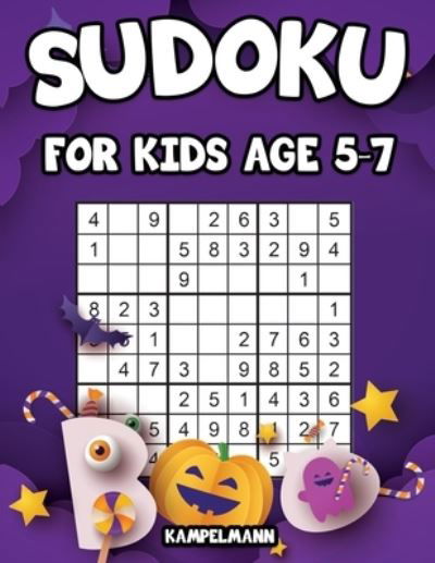 Sudoku for Kids Age 5-7 - Kampelmann - Libros - Independently Published - 9798689651835 - 23 de septiembre de 2020