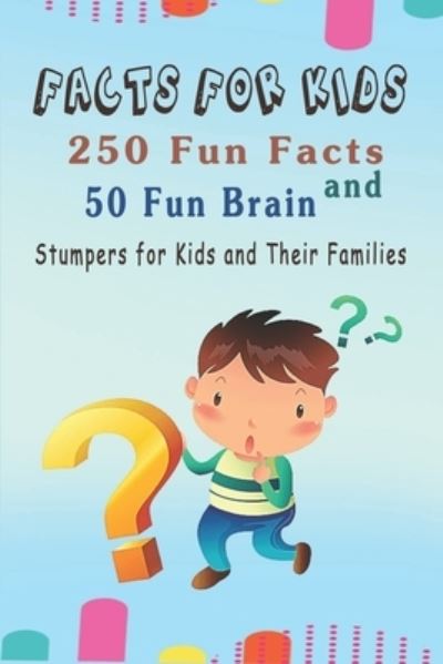 Cover for Brett Williams · Facts for Kids (Paperback Bog) (2021)