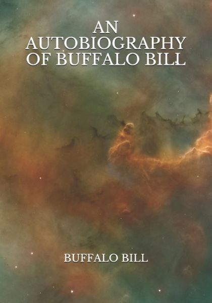 Cover for Buffalo Bill · An Autobiography of Buffalo Bill (Paperback Book) (2021)