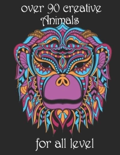 Over 90 Creative Animals for All Level - Yo Noto - Książki - Independently Published - 9798743308835 - 24 kwietnia 2021