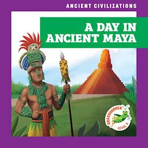 Cover for Janie Havemeyer · A Day in Ancient Maya - Ancient Civilizations (Hardcover Book) (2025)