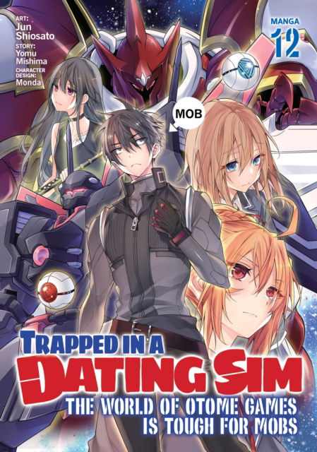 Cover for Yomu Mishima · Trapped in a Dating Sim: The World of Otome Games is Tough for Mobs (Manga) Vol. 12 - Trapped in a Dating Sim: The World of Otome Games is Tough for Mobs (Manga) (Taschenbuch) (2025)