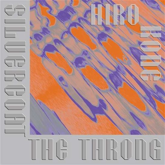 Cover for Hiro Kone · Silvercoat The Throng (LP) (2021)