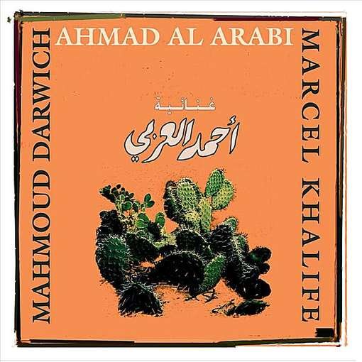 Cover for Marcel Khalife · Ahmad Al Arabi (CD) (2015)