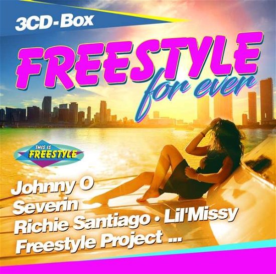 Various - Freestyle for Ever - Muziek - Music & Melody - 0090204525836 - 15 juni 2018
