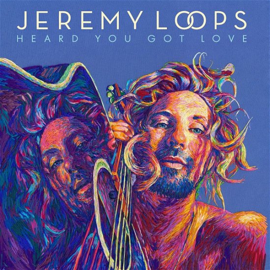 Cover for Jeremy Loops · Heard You Got Love (CD) (2022)