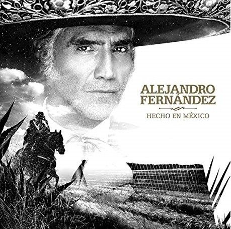Cover for Alejandro Fernandez · Hecho En Mixico (CD) [Digipak] (2020)