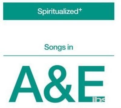 Songs in A&e - Spiritualized - Music - FONTANA - 0602517655836 - October 28, 2008