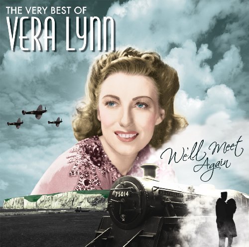 Cover for Vera Lynn · We'll Meet Again, the Very Best of (CD) (2009)