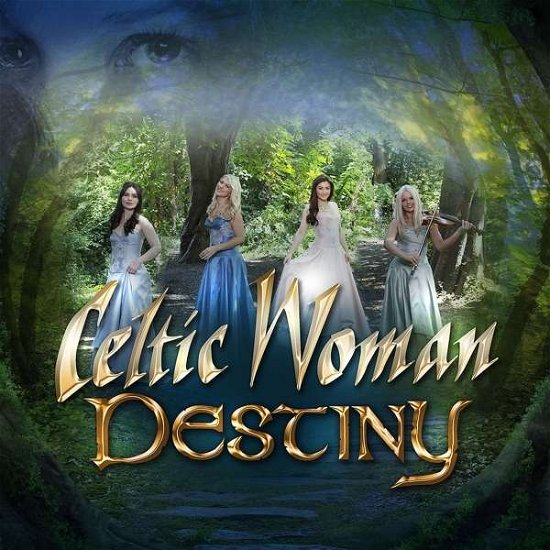 Cover for Celtic Woman · Destiny (CD) (2015)
