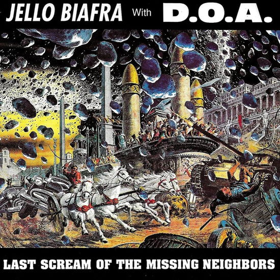 Cover for Biafra,jello / Doa · Last Scream of the Missing Neighbors (LP) (2024)