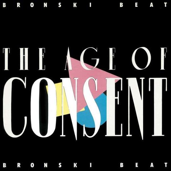 Cover for Bronski Beat · The Age of Consent (CD) [Bonus CD, Bonus Tracks edition] (2012)