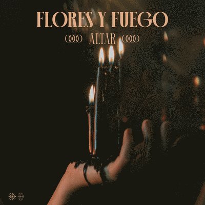 Cover for Flores Y Fuego · Altar (LP) (2023)