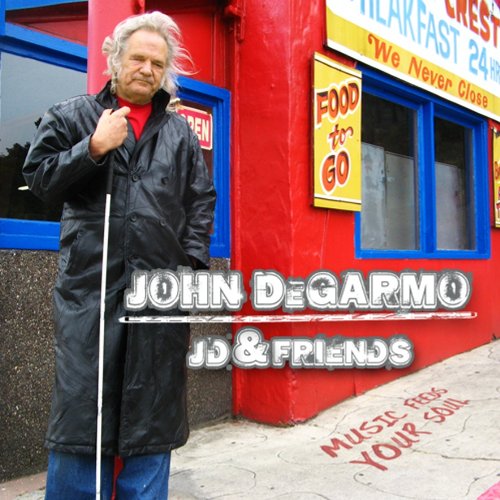 Jd & Friends - John Degarmo - Music - MTSH - 0812616010836 - December 1, 2009