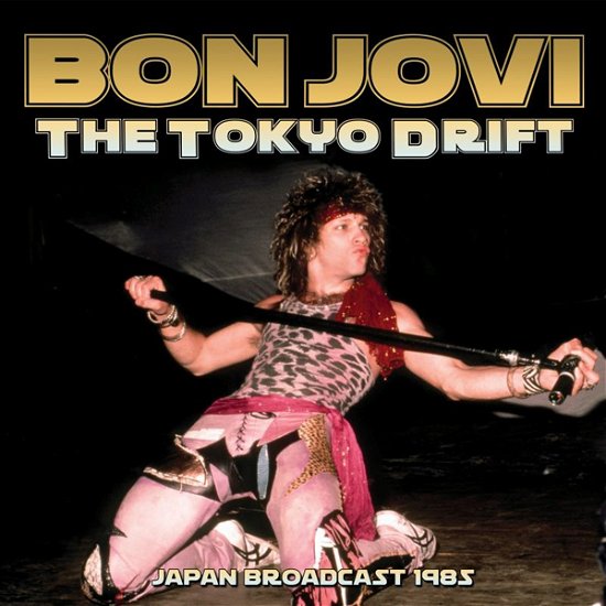 The Tokyo Drift - Bon Jovi - Music - WICKER MAN - 0823564034836 - August 13, 2021