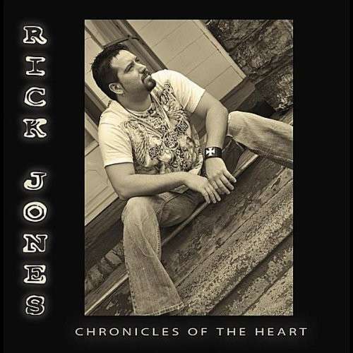 Cover for Rick Jones · Chronicles of the Heart (CD) (2011)