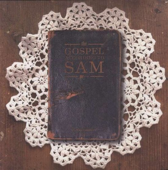 Cover for Sam Langhorn · The Gospel According to Sam (LP) (2013)
