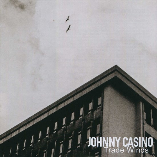 Cover for Johnny Casino · Trade Winds (LP) (2018)