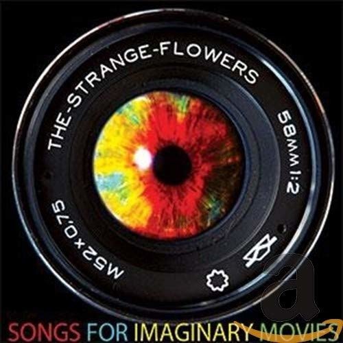 Cover for Strange Flowers · Songs For Imaginary Movies (CD) (2020)