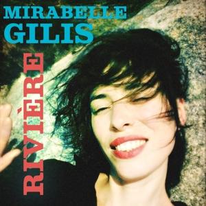 Cover for Mirabelle Gilis · Riviere (CD) (2024)