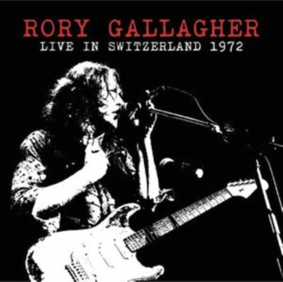Cover for Rory Gallagher · Live In Switzerland (CD) (2024)