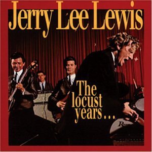 Cover for Jerry Lee Lewis · Locust Years =8cd Box= (CD) [Box set] (1994)