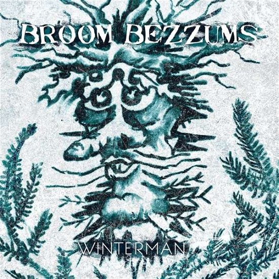 Cover for Broom Bezzums · Winterman (CD) [Special edition] (2017)
