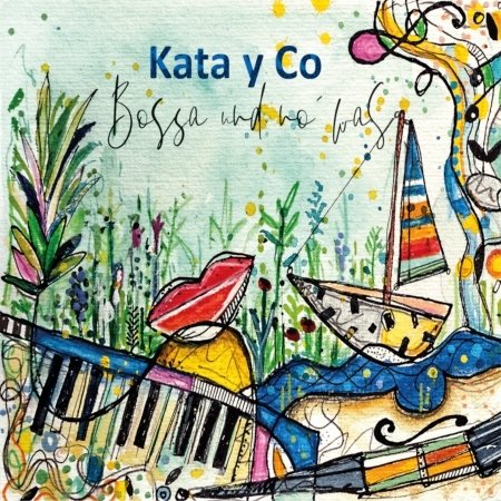 Cover for Kata Y Co · Bossa und no' was (CD) (2019)