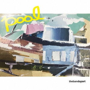 Pool E.p. - The Band Apart - Muzyka - ASIAN GOTHIC LABEL - 4522197133836 - 2 października 2019