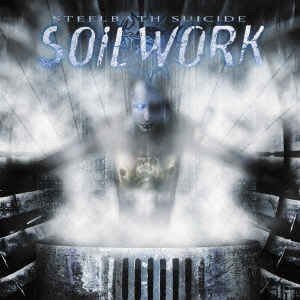 Cover for Soilwork · Steelbath Suicide (CD) [Japan Import edition] (2010)