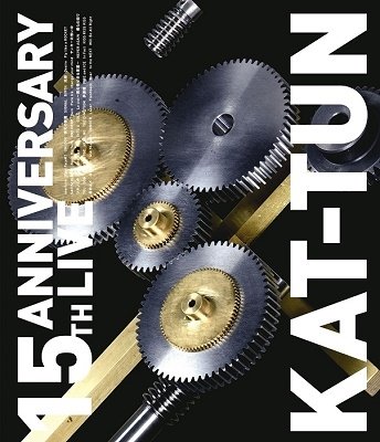 Cover for Kat-Tun · 15th Anniversary Live Kat-Tun (Blu-ray) [Japan Import edition] (2021)