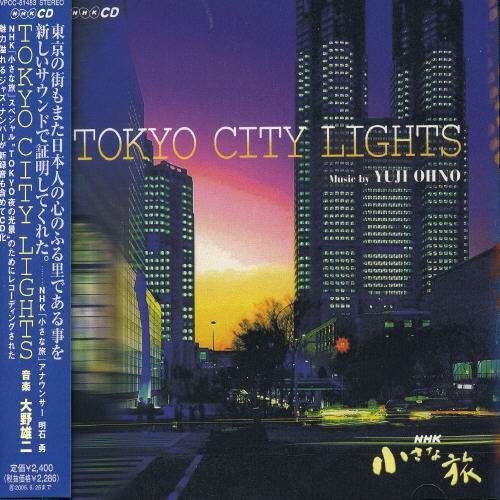 Cover for Yuji Ohno · Tokyo City Lights (CD) [Japan Import edition] (2004)