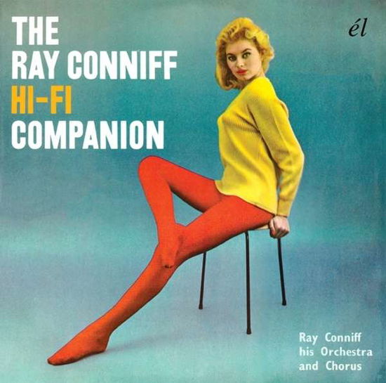 The Ray Conniff Hi-fi Companion - Ray Conniff ~ His Orchestra and Chorus - Muzyka - EL - 5013929329836 - 18 września 2015