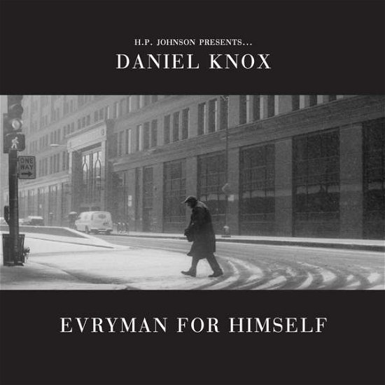 Cover for Daniel Knox · Evryman For Himself (LP) (2019)