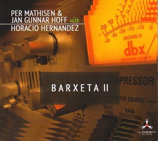 Cover for Mathisen,per / Hoff,gunnar Jan · Barxeta II (CD) [Digipak] (2018)