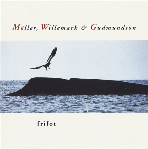 Cover for Moller, Willemark &amp; Gudmu · Frifot (CD) (1998)