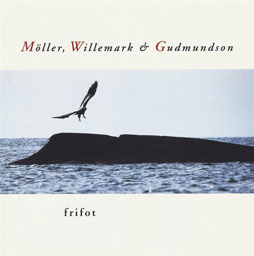 Frifot - Moller, Ale & Lena Willemark, Per Gudmundson - Musique - CAPRICE - 7391782213836 - 23 juillet 1998