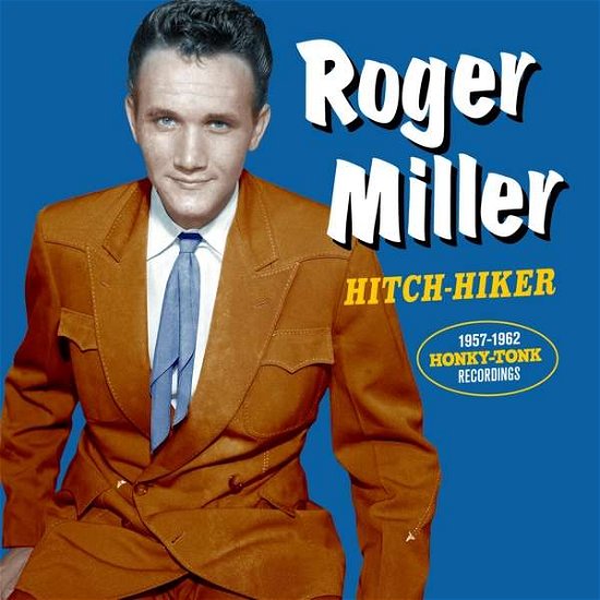 Hitch Hiker - The 1957-1962 Honky Tonk Recordings - Roger Miller - Music - HOO DOO RECORDS - 8436559463836 - October 13, 2017