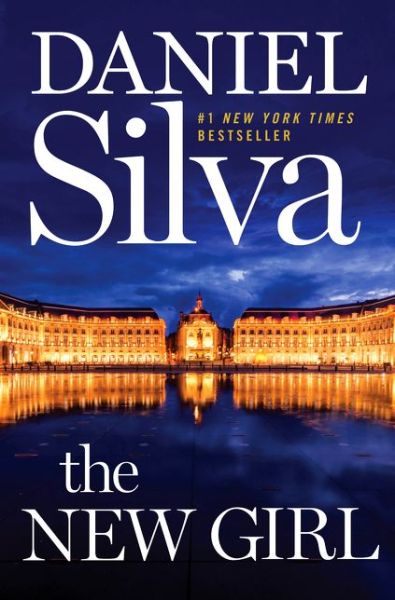 Cover for Daniel Silva · The New Girl: A Novel - Gabriel Allon (Gebundenes Buch) (2019)