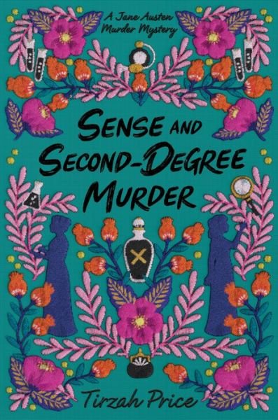 Cover for Tirzah Price · Sense and Second-Degree Murder - Jane Austen Murder Mysteries (Hardcover Book) (2022)