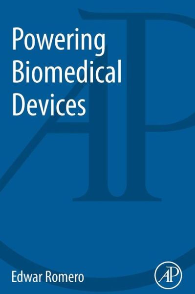 Cover for Edwar Romero · Powering Biomedical Devices (Taschenbuch) (2013)