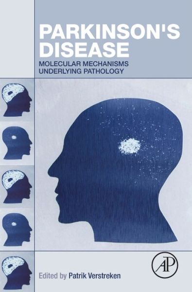 Cover for Patrik Verstreken · Parkinson's Disease: Molecular Mechanisms Underlying Pathology (Gebundenes Buch) (2017)