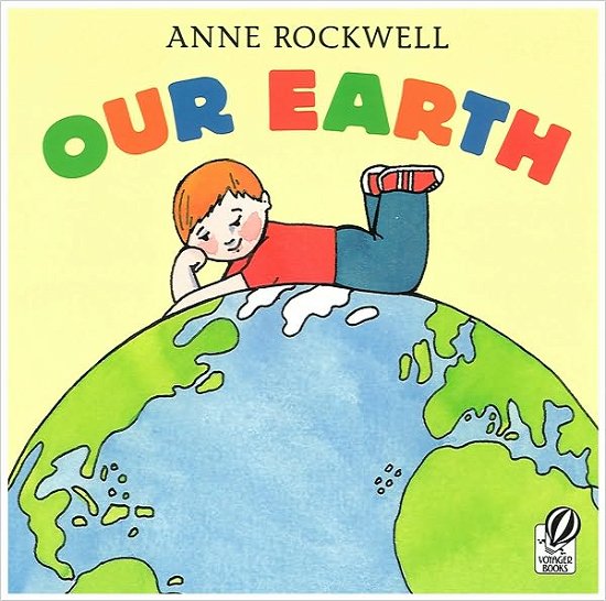 Cover for Anne Rockwell · Our Earth (Paperback Book) [New edition] (2000)