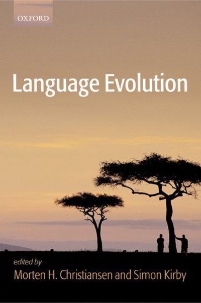 Cover for Morten Christiansen · Language Evolution - Studies in the Evolution of Language (Inbunden Bok) (2003)