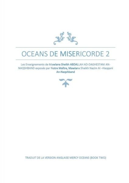 Oceans de Misericorde II - Sufi Path of Love - Books - Lulu.com - 9780244700836 - July 19, 2018