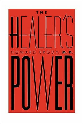 Cover for Howard Brody · The Healer's Power (Paperback Book) [Reissue edition] (1993)