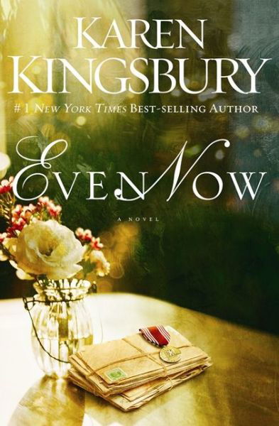 Even Now - Lost Love Series - Karen Kingsbury - Kirjat - Zondervan - 9780310337836 - tiistai 12. marraskuuta 2013