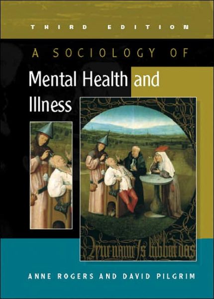 Cover for David Pilgrim · A Sociology of Mental Health and Illness (Paperback Book) [3 Rev edition] (2005)