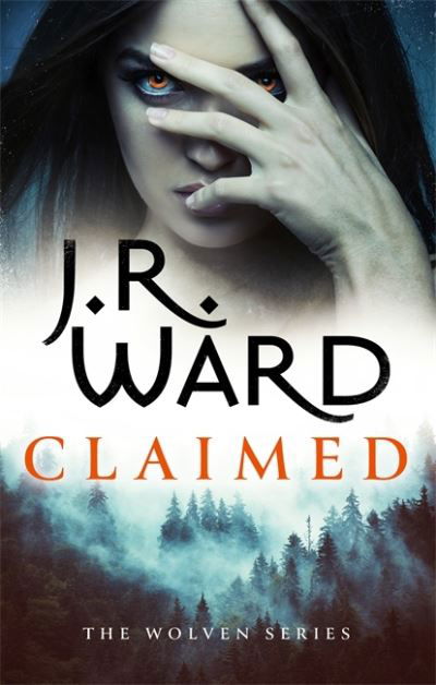 Claimed: A sexy, action-packed spinoff from the acclaimed Black Dagger Brotherhood world - J. R. Ward - Boeken - Little, Brown Book Group - 9780349427836 - 27 juli 2021