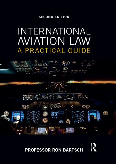 Cover for Ron Bartsch · International Aviation Law: A Practical Guide (Taschenbuch) (2020)